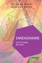 Couverture du livre « Ennéagramme ; les 9 visages de l'âme » de Richard Rohr et Andreas Ebert aux éditions Guy Trédaniel