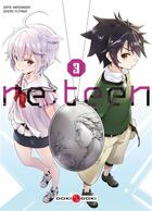 Couverture du livre « Re:teen Tome 3 » de Masanori Date et Yutaka Oohori aux éditions Bamboo