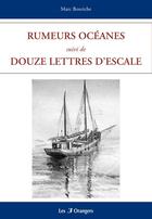 Couverture du livre « Rumeurs océanes ; douze lettres d'escale » de Marc Bouriche aux éditions 12-21