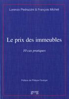 Couverture du livre « Le prix des immeubles » de Pedrazzini. Lor aux éditions Georg