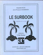 Couverture du livre « Le surbook » de Ryan/Champion aux éditions Art Et Comedie
