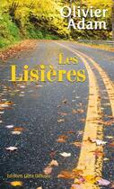 Couverture du livre « Les lisières » de Olivier Adam aux éditions Libra Diffusio