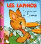 Couverture du livre « La journée des lapinos » de Jacques Beaumont aux éditions Cerf Volant