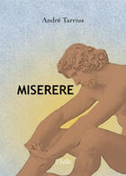 Couverture du livre « Miserere » de Andre Tarrius aux éditions Theles