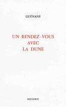 Couverture du livre « Un rendez-vous avec la dune » de Guenane aux éditions Rougerie