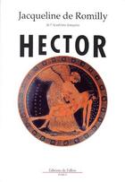 Couverture du livre « Hector » de De Romilly-J aux éditions Fallois