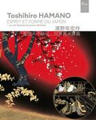 Couverture du livre « Toshihiro Hamano. esprit et forme du Japon : la vie illustrée du Prince Shotoku » de  aux éditions Chateau Des Ducs De Bretagne