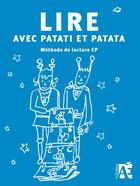 Couverture du livre « Lire avec patati et patata » de Straub Patrick aux éditions Acces