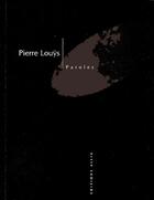 Couverture du livre « Paroles » de Pierre Louys aux éditions Allia