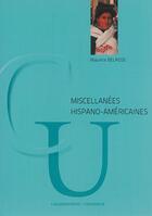 Couverture du livre « Miscellanées hispano-américaines » de Maurice Belrose aux éditions Caraibeditions
