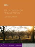 Couverture du livre « De la division du travail social » de Emile Durkheim aux éditions Presses Electroniques De France