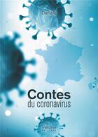 Couverture du livre « Contes du coronavirus » de Danièle aux éditions Verone