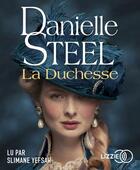 Couverture du livre « La duchesse » de Danielle Steel aux éditions Lizzie