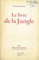 Couverture du livre « Le livre de la jungle » de Rudyard Kipling aux éditions Mercure De France