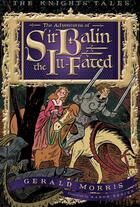 Couverture du livre « The Adventures of Sir Balin the Ill-Fated » de Morris Gerald aux éditions Houghton Mifflin Harcourt