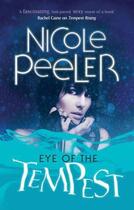 Couverture du livre « Eye Of The Tempest » de Peeler Nicole aux éditions Little Brown Book Group Digital