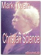 Couverture du livre « Christian Science » de Mark Twain aux éditions Ebookslib