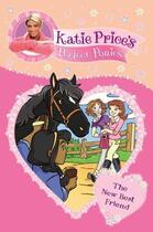 Couverture du livre « Katie Price's Perfect Ponies: The New Best Friend » de Price Katie aux éditions Rhcb Digital