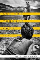Couverture du livre « Let the Tornado Come » de Chin Rita Zoey aux éditions Simon & Schuster