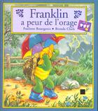 Couverture du livre « Franklin a peur de l'orage » de Bourgeois/Clark aux éditions Hachette Jeunesse