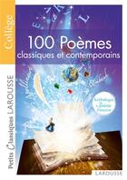 Couverture du livre « 100 poèmes classiques et contemporains » de  aux éditions Larousse
