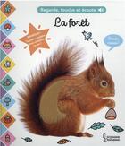 Couverture du livre « Regarde, touche et écoute : la forêt » de Cogumelo Club aux éditions Larousse