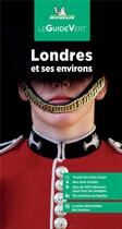 Couverture du livre « Le guide vert ; Londres » de Collectif Michelin aux éditions Michelin