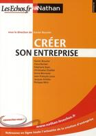 Couverture du livre « Créer une entreprise (édition 2009) » de Bouvier/Barilari aux éditions Nathan