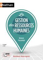 Couverture du livre « La gestion des ressources humaines ; retenir l'essentiel (édition 2018) » de David Duchamp et Loris Guery aux éditions Nathan