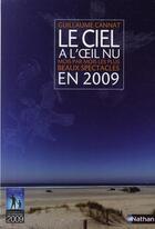 Couverture du livre « Le ciel à l'oeil nu en 2009 » de Guillaume Cannat aux éditions Nathan