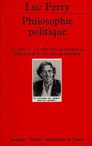 Couverture du livre « Philosophie politique t.1 n.211 droi » de Luc Ferry aux éditions Puf