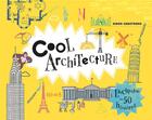 Couverture du livre « Cool architecture » de Simon Armstrong aux éditions Fleurus