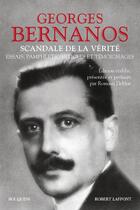 Couverture du livre « Scandale de la vérité ; essais, pamphlets, articles et témoignages » de Georges Bernanos aux éditions Bouquins