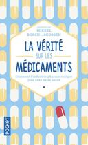 Couverture du livre « La vérité sur les médicaments » de Mikkel Borch-Jacobsen aux éditions Pocket
