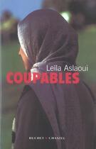 Couverture du livre « Coupables » de Leila Aslaoui aux éditions Buchet Chastel