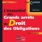 Couverture du livre « Essentiel Des Grands Arrets Du Droit Des Obligations, 5eme Edition (L') » de Frederic Buy aux éditions Gualino