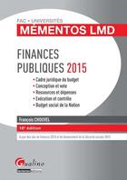 Couverture du livre « Finances publiques (édition 2015) » de Francois Chouvel aux éditions Gualino Editeur