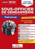 Couverture du livre « Concours sous-officier de gendarmerie - categorie B - tout-en-un - 25 tutos offerts (édition 2021/2022) » de Francois Lavedan aux éditions Vuibert