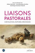 Couverture du livre « Liaisons pastorales » de Alienor Bertrand aux éditions Edisens