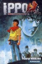 Couverture du livre « Ippo - saison 3 ; la défense suprême t.16 » de George Morikawa aux éditions Kurokawa