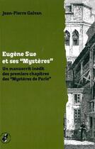 Couverture du livre « Eugène sue et ses 