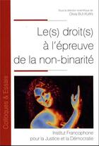 Couverture du livre « Le(s) droit(s) à l'épreuve de la non-binarité » de Bui-Xuan/Olivia et Collectif aux éditions Ifjd