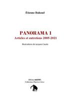 Couverture du livre « Panorama 1 : Articles et entretiens 2005-2021 » de Etienne Ruhaud aux éditions Unicite