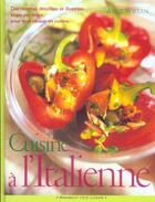Couverture du livre « Cuisine A L'Italienne » de Anne William aux éditions Marabout
