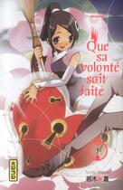 Couverture du livre « Que sa volonté soit faite Tome 1 » de Tamiki Wakaki aux éditions Kana