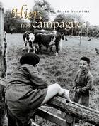 Couverture du livre « Hier, Nos Campagnes » de Pierre Guicheney aux éditions La Martiniere
