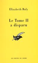 Couverture du livre « Le Tome 2 A Disparu » de Elizabeth Daly aux éditions Editions Du Masque