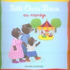 Couverture du livre « Petit Ours Brun au manège » de Daniele Bour aux éditions Bayard Jeunesse