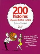 Couverture du livre « Spécial belles-mères : 200 histoires drôles et autres aphorismes pour les mettre dans votre poche ou pas » de Bertrand Morisset aux éditions First