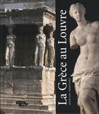 Couverture du livre « La Grèce au Louvre » de  aux éditions Somogy